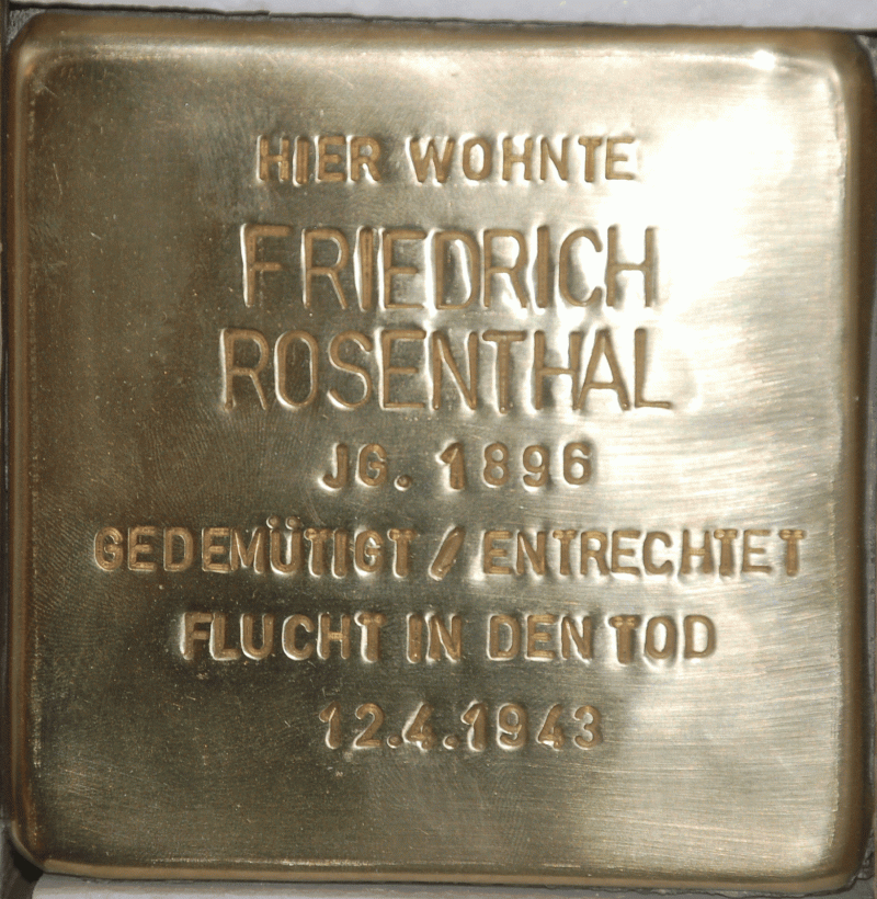 Stolperstein Friedrich Rosenthal (c/o Projekt-Stolpersteine)
